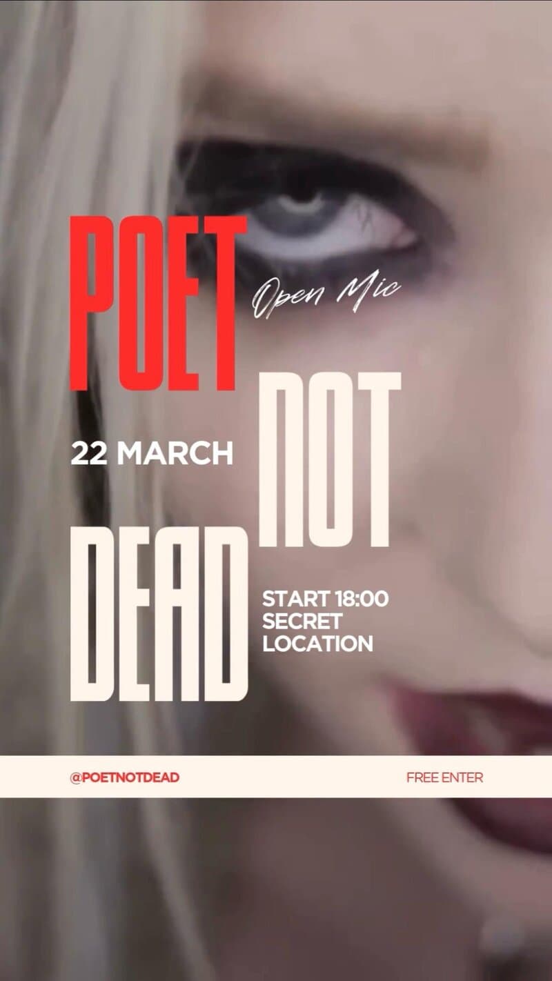 Poet Not Dead Open Mic 22 March